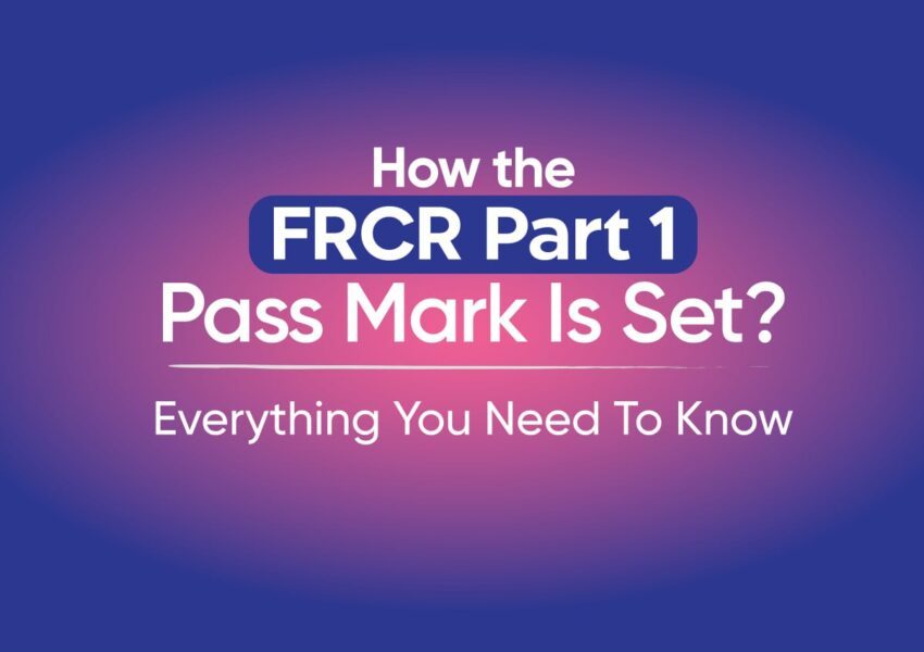 How Examiners Determine the FRCR Part 1 Pass Mark?